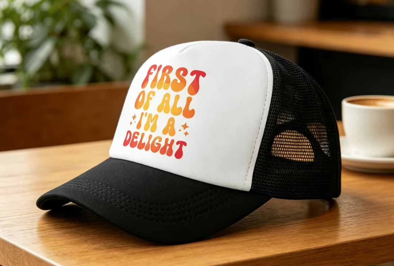 “I’m a Delight” Vented Trucker Cap