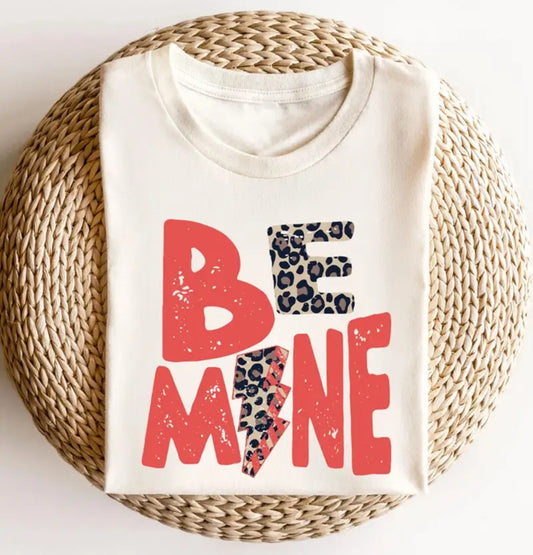 “Be Mine” Graphic Tee