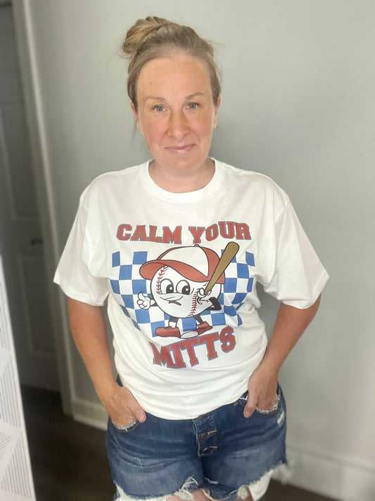 “Calm Your Mitts” Graphic Tee
