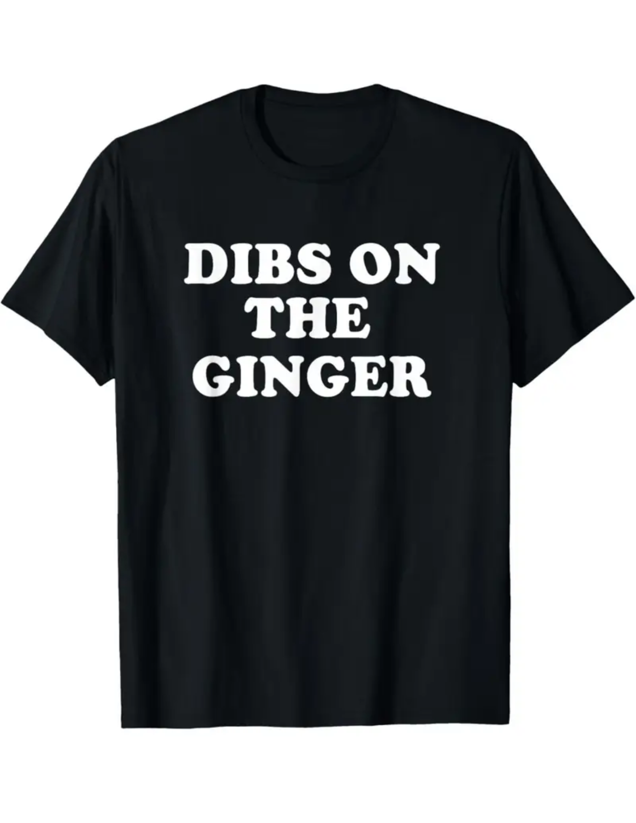 “Dibs on the Ginger” Graphic Tee